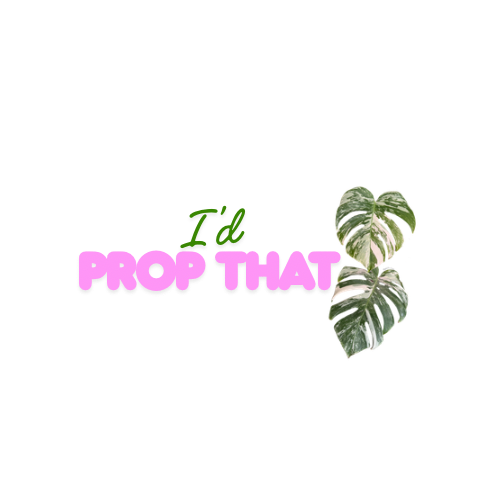 I’d Prop That Tshirt